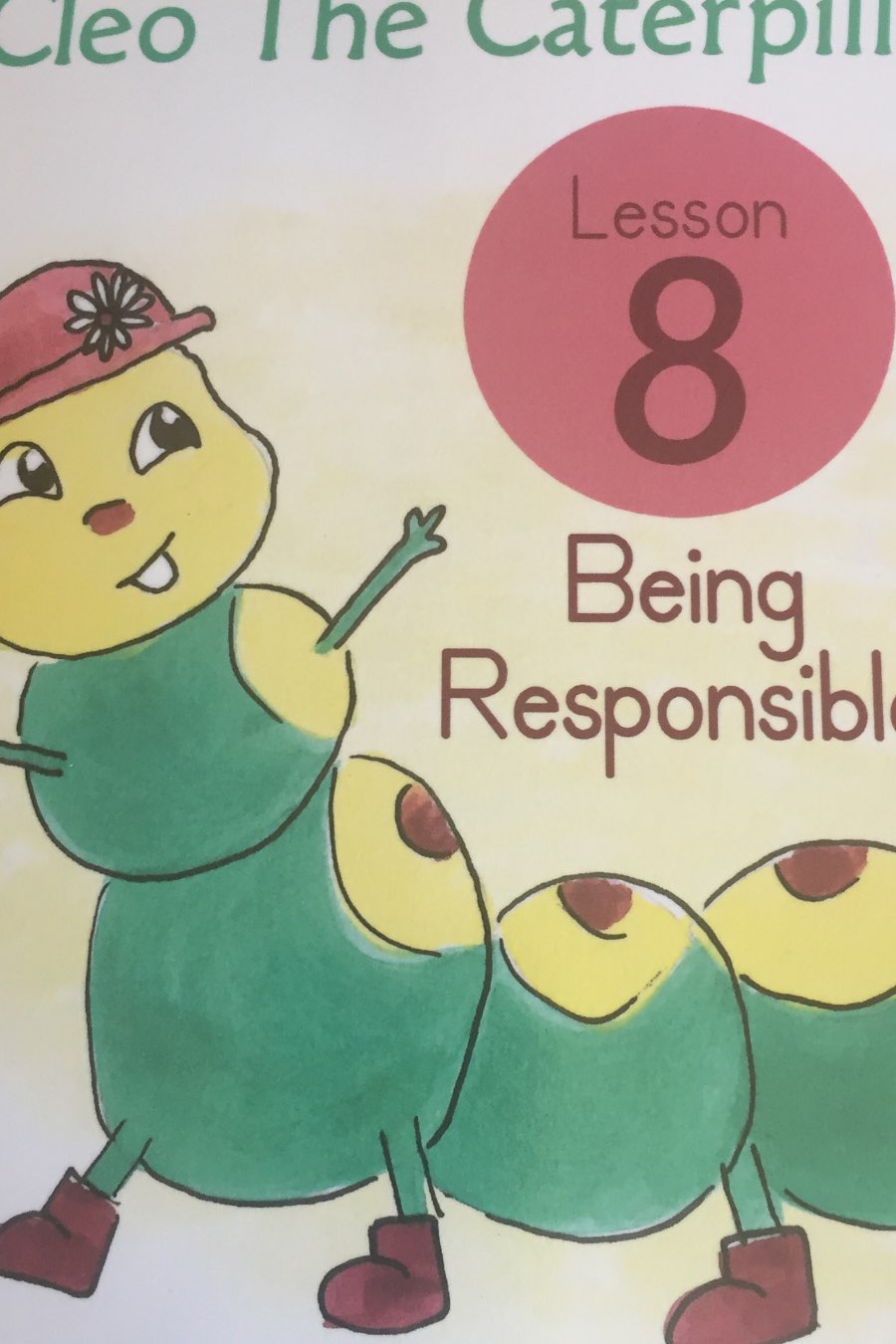 Cleo The Caterpillar Lesson 8: Being Responsible Image